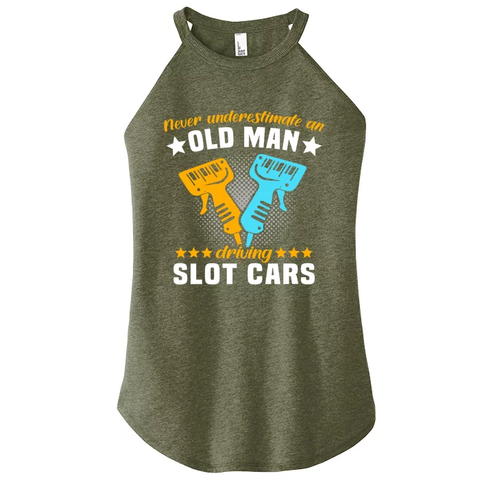 Slot Racing Never Understimate Old Driving Slot Car Gift Women’s Perfect Tri Rocker Tank