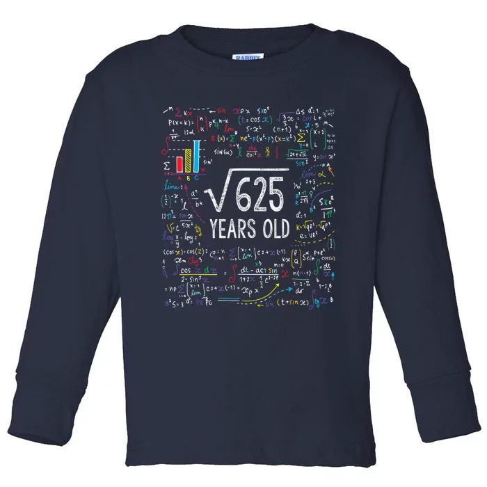 Square Root Of 625 25th Birthday 25 Year Old Gifts Math Bday Toddler Long Sleeve Shirt