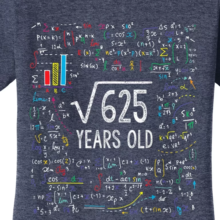 Square Root Of 625 25th Birthday 25 Year Old Gifts Math Bday Women's T-Shirt