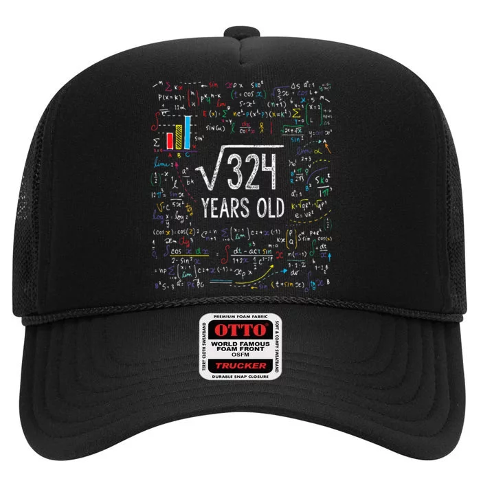 Square Root Of 324 18th Birthday 18 Year Old Gifts Math Bday High Crown Mesh Trucker Hat