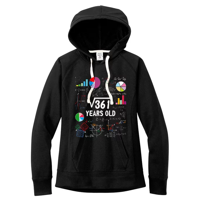 Square Root Of 361 19th Birthday 19 Year Old Math Nerd Women's Fleece Hoodie