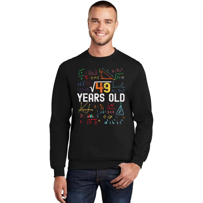 Square Root Of 49 7th Birthday 7 Years Old Birthday Tall Sweatshirt