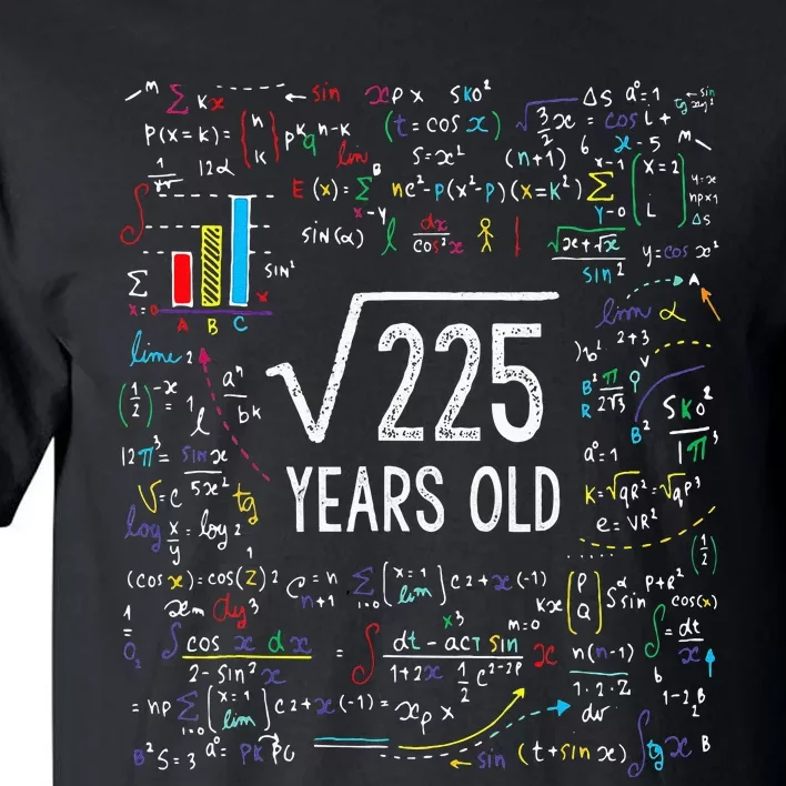 Square Root Of 225 15th Birthday 15 Year Old Gifts Math Bday Tall T-Shirt