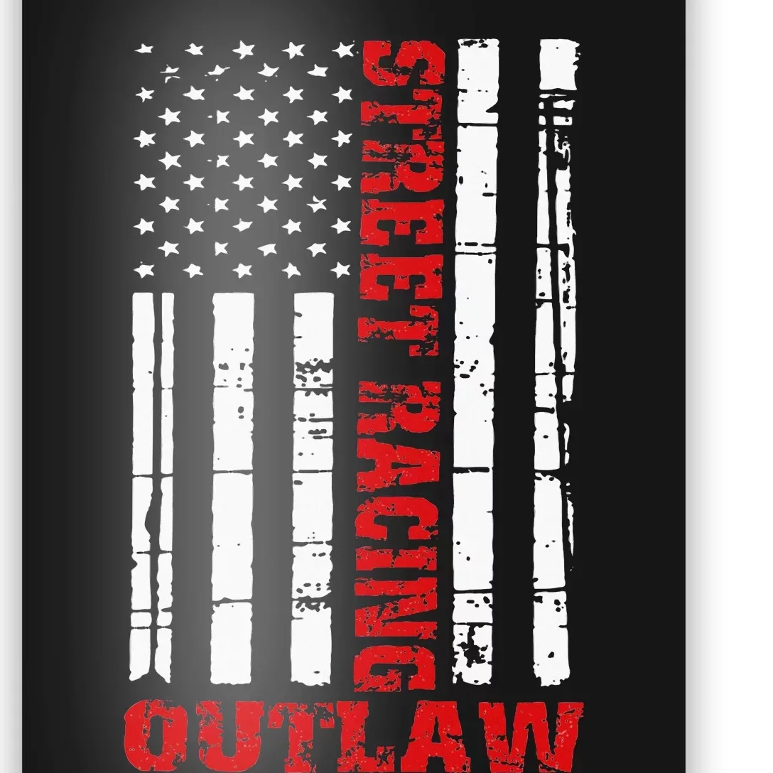 Street Racing Outlaw Flag American Drag Racing Poster