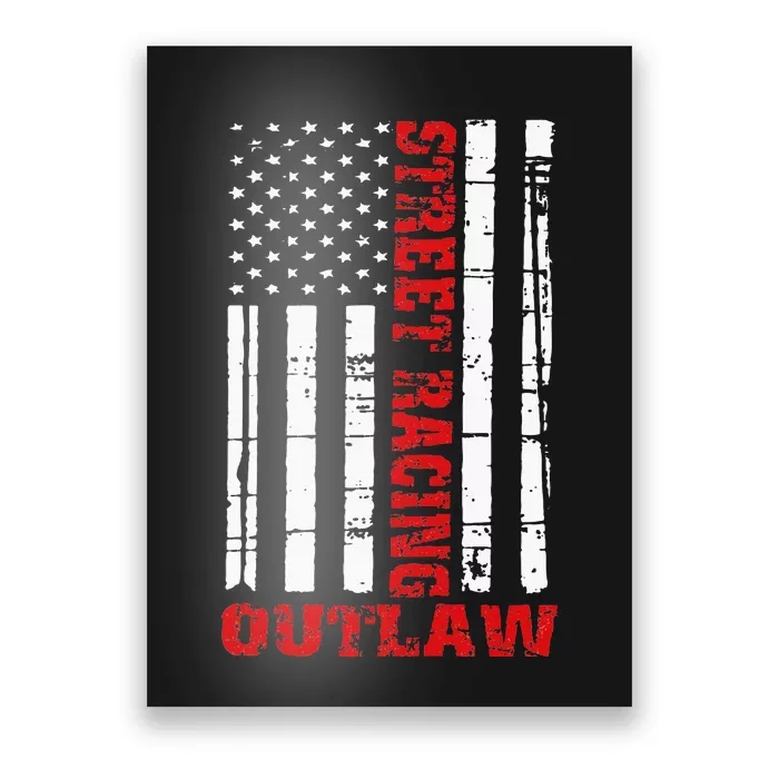 Street Racing Outlaw Flag American Drag Racing Poster