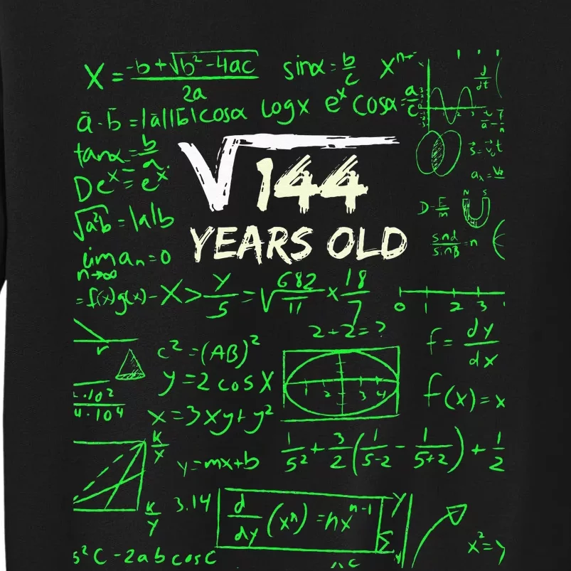 Square Root Of 144 12th Birthday 12 Years Old Gift Tall Sweatshirt