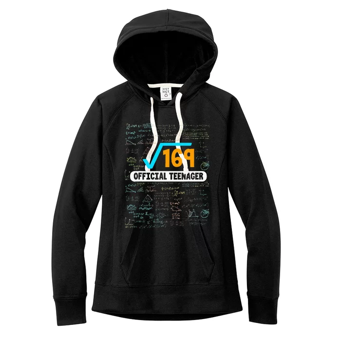 Square Root Of 169 13 Years Old Teenager Birthday Women's Fleece Hoodie