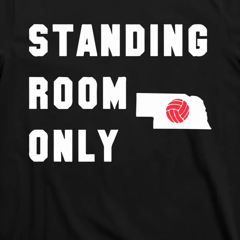 Standing Room Only Volleyball T-Shirt