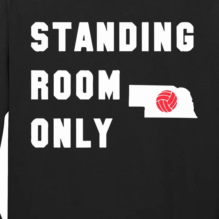 Standing Room Only Volleyball Tall Long Sleeve T-Shirt