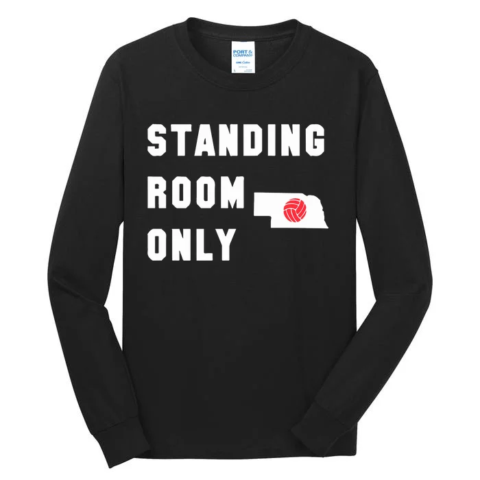 Standing Room Only Volleyball Tall Long Sleeve T-Shirt