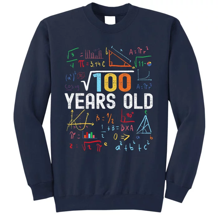 Square Root Of 100 10th Birthday 10 Years Old Birthday Tall Sweatshirt