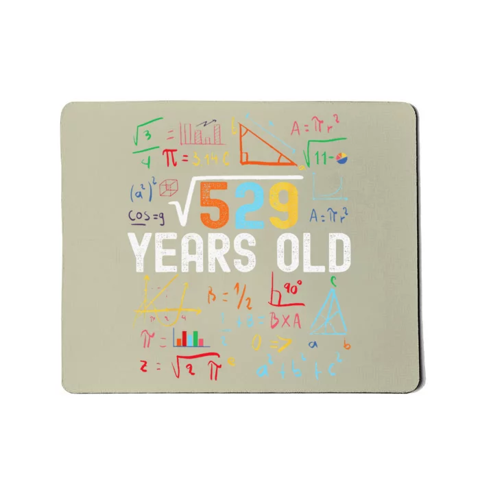 Square Root Of 529 23rd Birthday 23 Years Old Birthday Mousepad