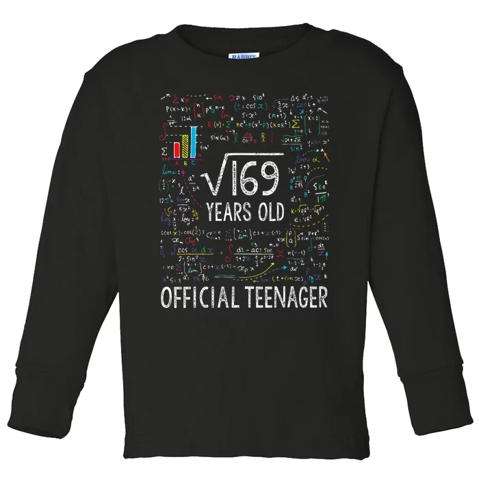 Square Root Of 169 13 Years Old Of.ficial Teenager Birthday Toddler Long Sleeve Shirt