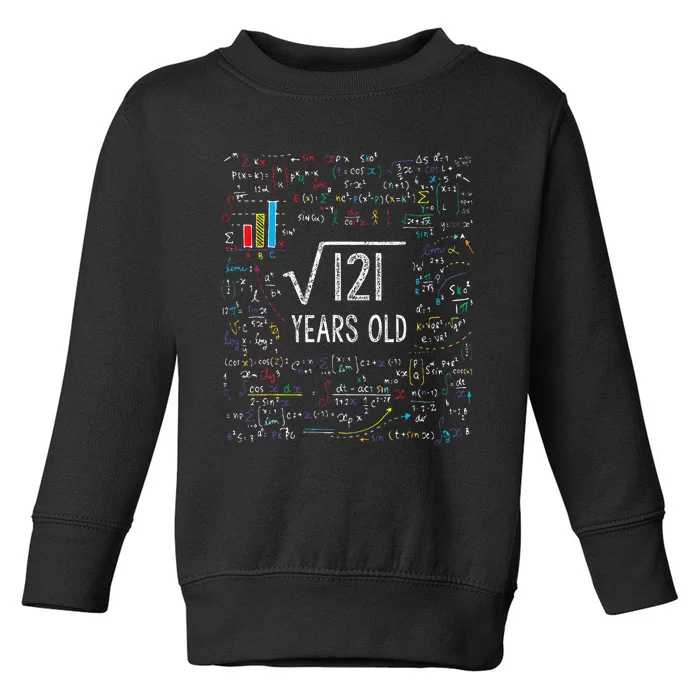 Square Root Of 121 11th Birthday 11 Year Old Gifts Math Bday Toddler Sweatshirt