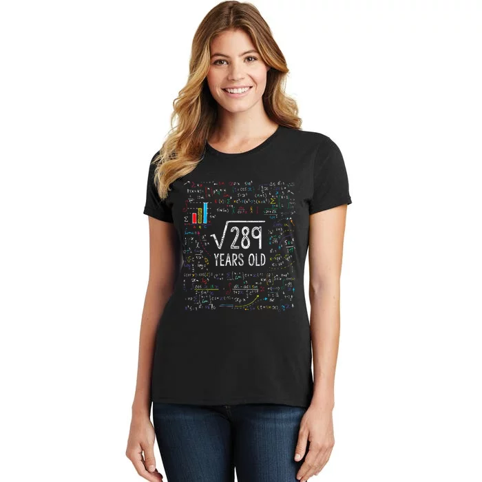 Square Root Of 289 17th Birthday 17 Year Old Gifts Math Bday Women's T-Shirt