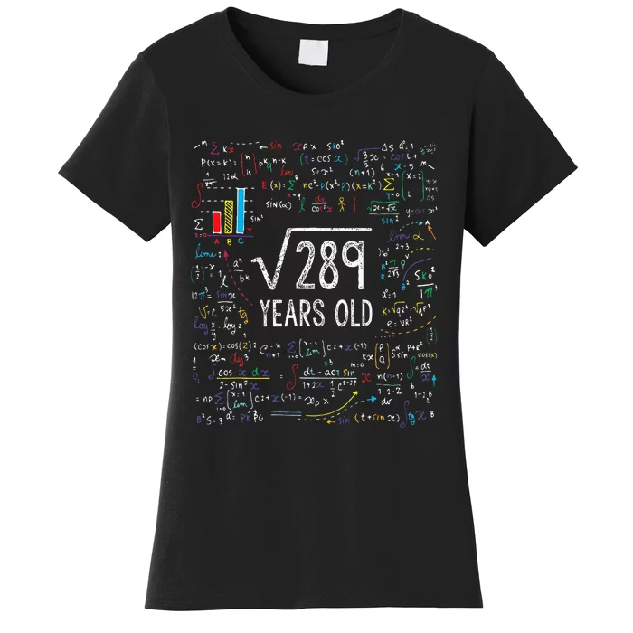 Square Root Of 289 17th Birthday 17 Year Old Gifts Math Bday Women's T-Shirt