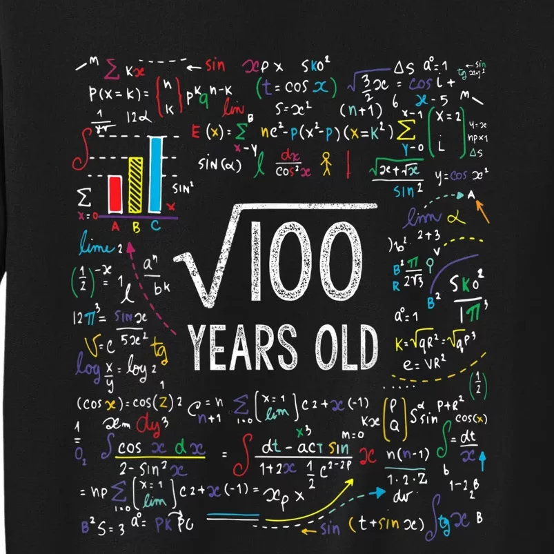 Square Root Of 100 10th Birthday 10 Year Old Gifts Math Bday Tall Sweatshirt