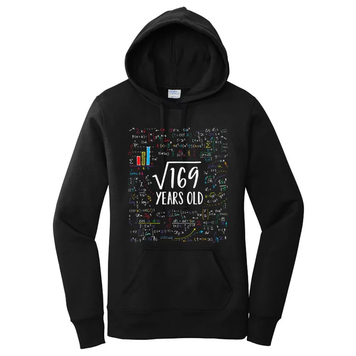 Square Root Of 169 13th Birthday 13 Year Old Gifts Math Bday Women's Pullover Hoodie