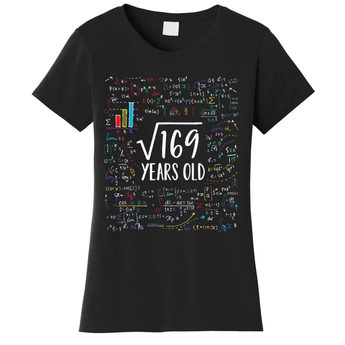 Square Root Of 169 13th Birthday 13 Year Old Gifts Math Bday Women's T-Shirt