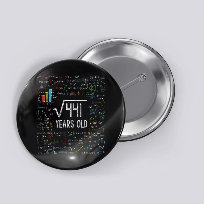 Square Root Of 441 21st Birthday 21 Year Old Gifts Math Bday Button