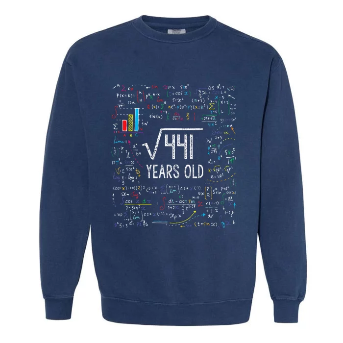 Square Root Of 441 21st Birthday 21 Year Old Gifts Math Bday Garment-Dyed Sweatshirt