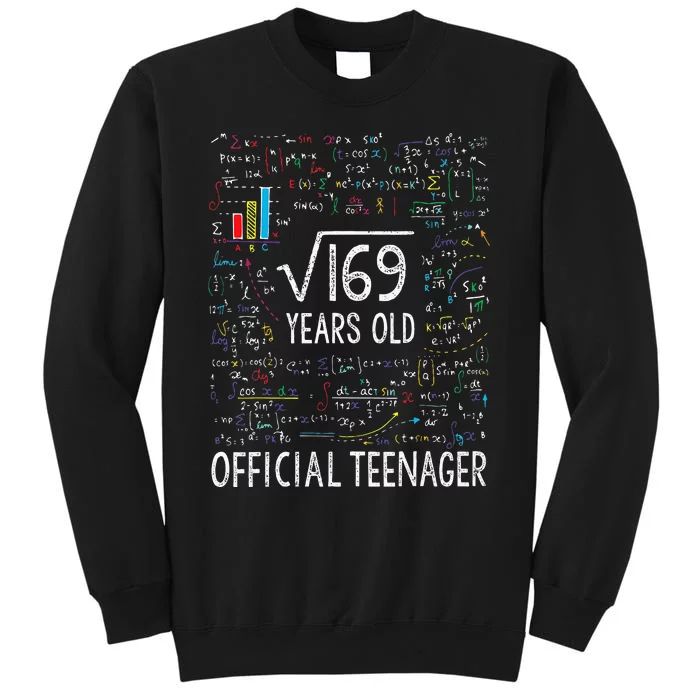 Square Root Of 169 13 Years Old Nager Birthday Tall Sweatshirt