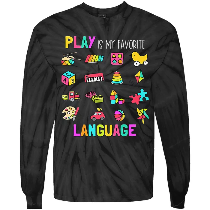 Speech Rapy Play Is My Favorite Language Slp Rapist Tie-Dye Long Sleeve Shirt