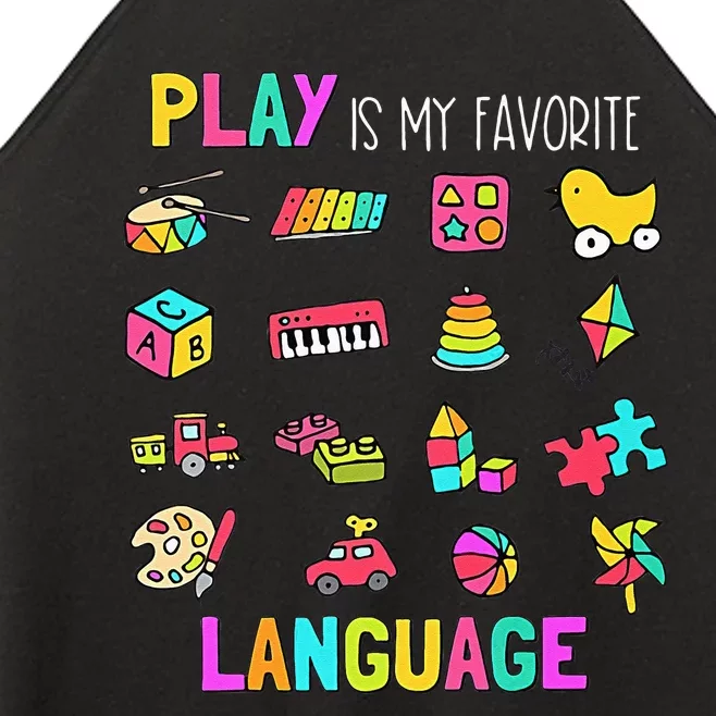 Speech Rapy Play Is My Favorite Language Slp Rapist Women’s Perfect Tri Rocker Tank