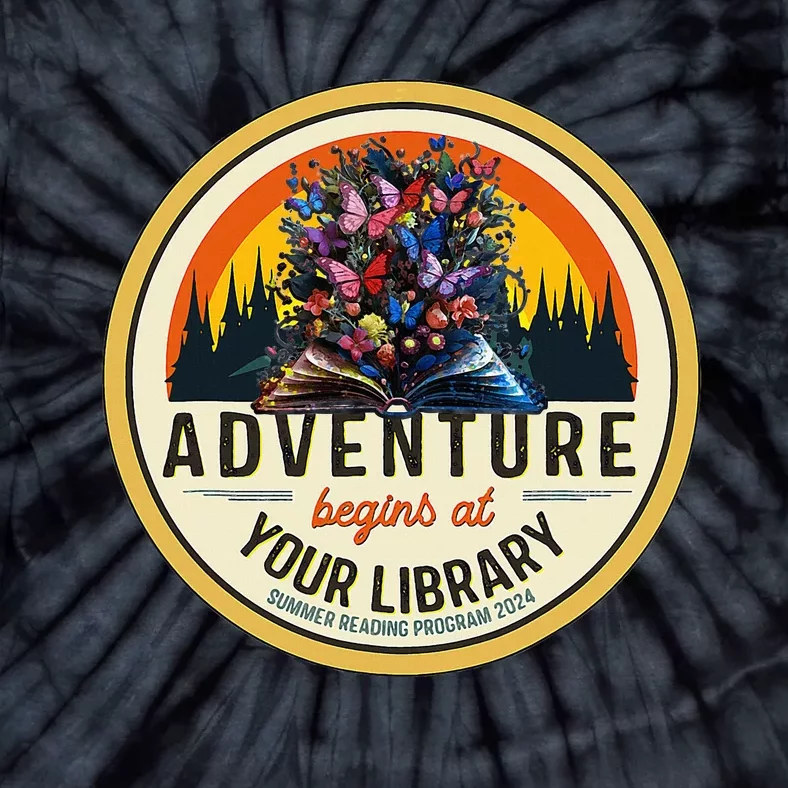 Summer Reading Program 2024 Adventure Begins At Your Library Tie-Dye T-Shirt