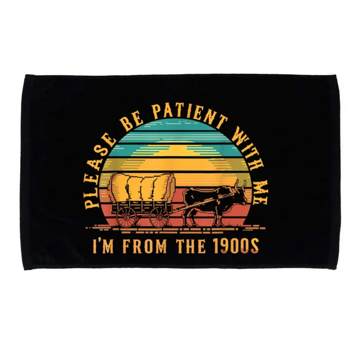 Sunset Retro Please Be Patient With Me Im From The 1900s Gift Microfiber Hand Towel