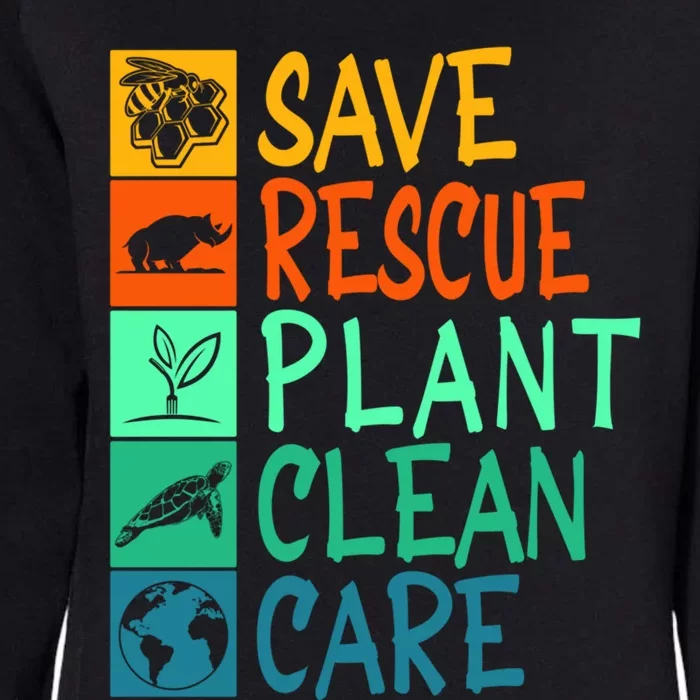 Save Rescue Plant Clean Care Animal Nature Recycle Earth Day Gift Womens California Wash Sweatshirt