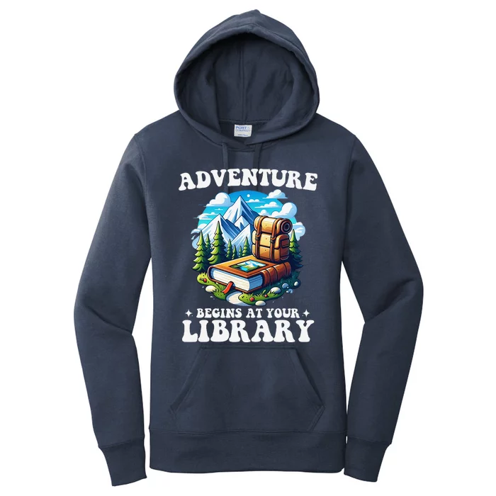 Summer Reading Program 2024 Adventure Begins At Your Library Women's Pullover Hoodie