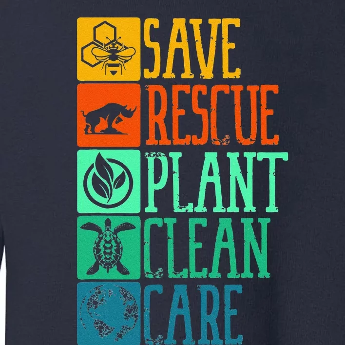 Save Rescue Plant Clean Care Turtle Animal Recycle Earth Day Toddler Sweatshirt