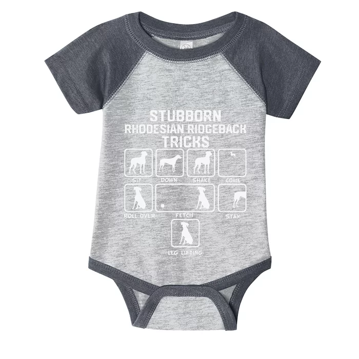 Stubborn Rhodesian Ridgeback Tricks funny quote Infant Baby Jersey Bodysuit