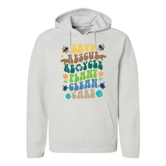 Save Rescue Recycle Plant Clean Care Earth Day Performance Fleece Hoodie