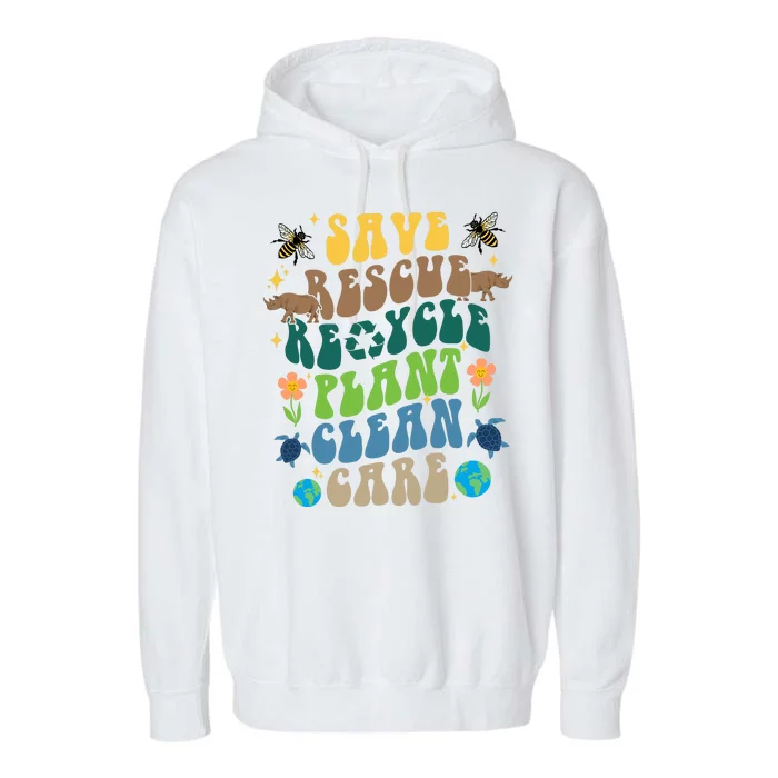 Save Rescue Recycle Plant Clean Care Earth Day Garment-Dyed Fleece Hoodie