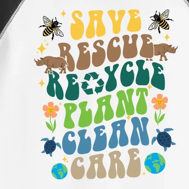 Save Rescue Recycle Plant Clean Care Earth Day Toddler Fine Jersey T-Shirt