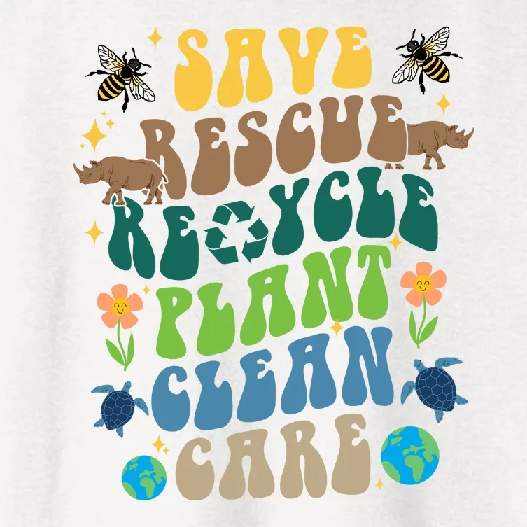 Save Rescue Recycle Plant Clean Care Earth Day Women's Crop Top Tee