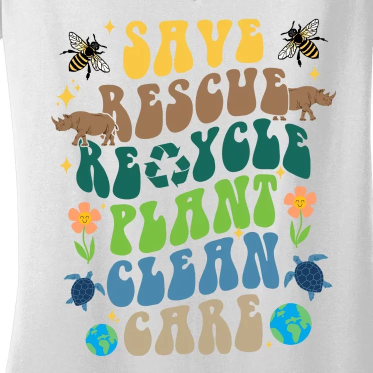 Save Rescue Recycle Plant Clean Care Earth Day Women's V-Neck T-Shirt