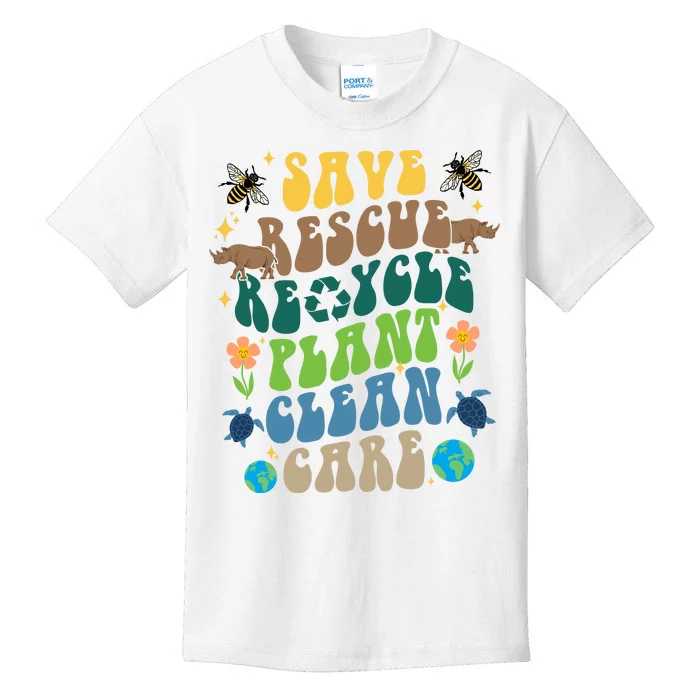 Save Rescue Recycle Plant Clean Care Earth Day Kids T-Shirt