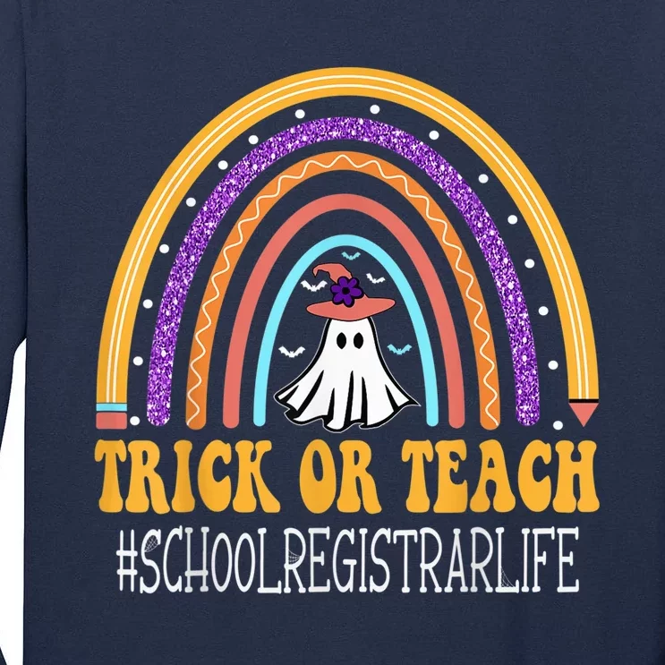 School Registrar Rainbow Trick or teach Funny Halloween Tall Long Sleeve T-Shirt