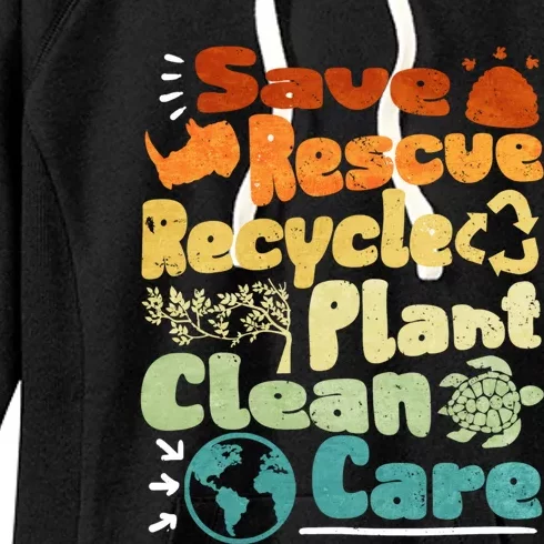 Save Rescue Recycle Plan Clean Care Climate Change Gift Women's Fleece Hoodie