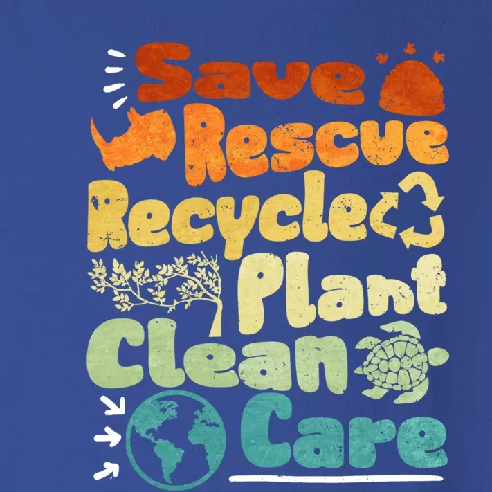 Save Rescue Recycle Plan Clean Care Climate Change Gift Toddler Long Sleeve Shirt