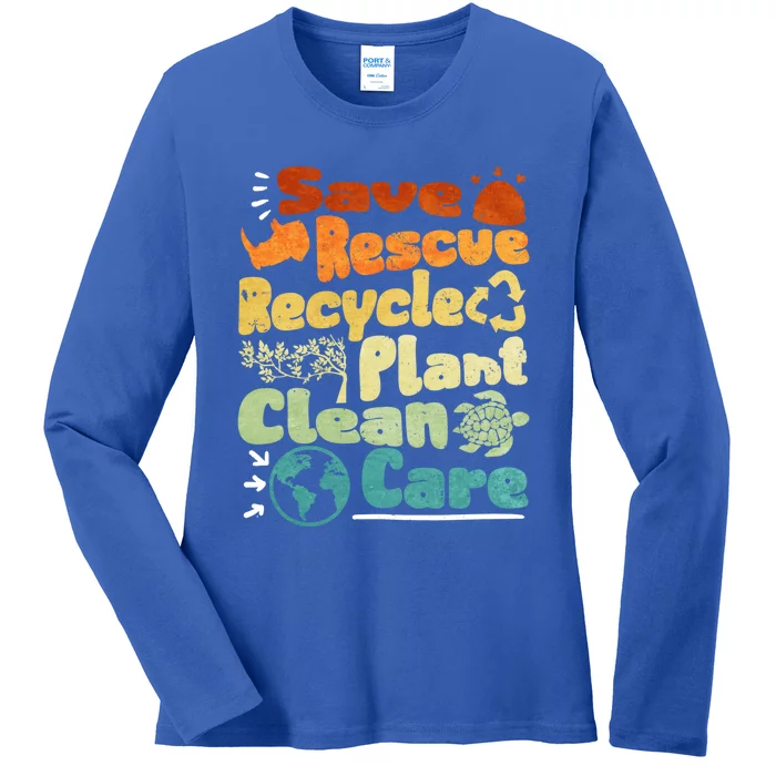 Save Rescue Recycle Plan Clean Care Climate Change Gift Ladies Long Sleeve Shirt