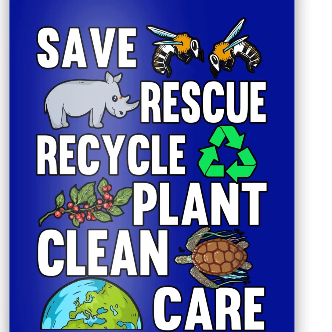 Save Rescue Recycle Plant Clean Care Earth Day Anniversary Gift Poster