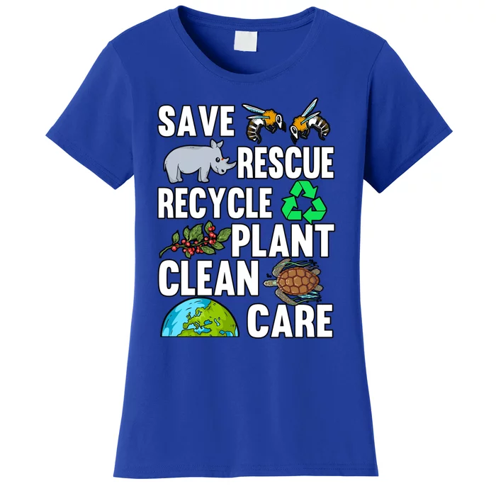 Save Rescue Recycle Plant Clean Care Earth Day Anniversary Gift Women's T-Shirt