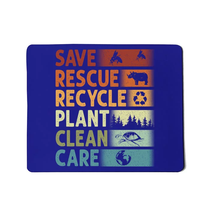 Save Rescue Recycle Plant Clean Care The Planet Earth Day Cute Gift Mousepad