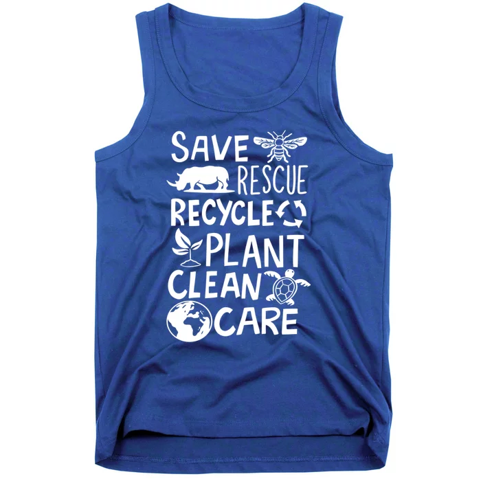 Save Rescue Recycle Plant Clean Care Climate Change Meaningful Gift Tank Top