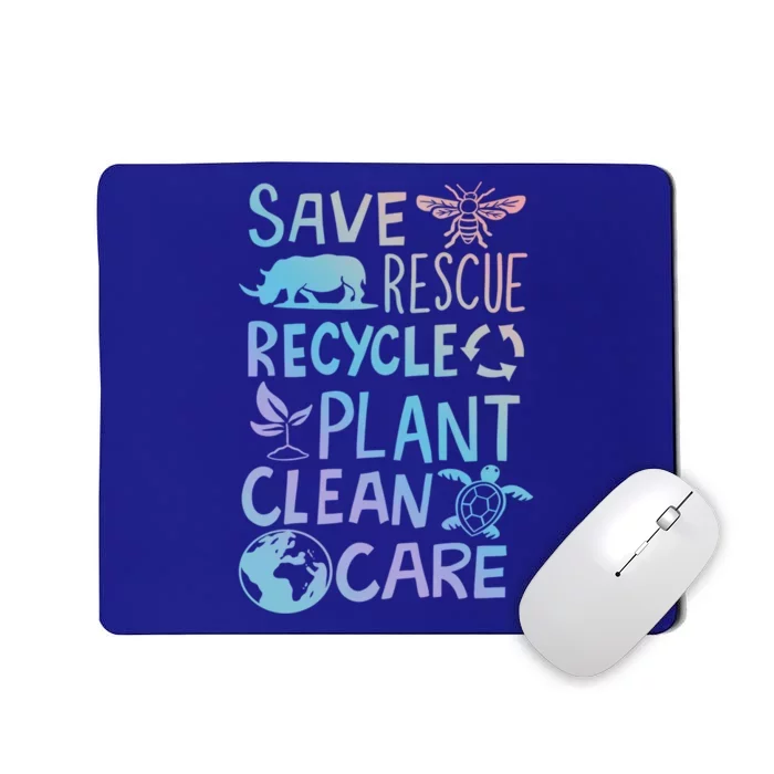 Save Rescue Recycle Plant Clean Care Climate Change Cool Gift Mousepad