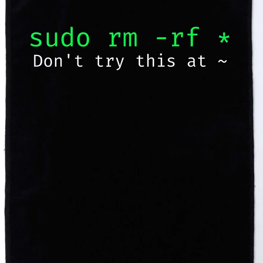 Sudo Rm Rf Don’T Try This At Platinum Collection Golf Towel